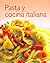 Pasta y Cocina Italiana (Spanish Edition)