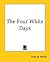 The Four White Days