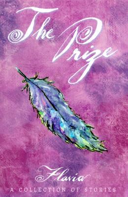 The Prize: A Collection of Stories (Hardcover)