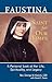 Faustina, Saint for Our Tim...