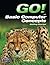 GO! with Basic Computer Concepts Getting Started (Custom Phit: The Pearson Custom Program for Cis)
