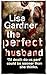 The Perfect Husband by Lisa Gardner