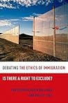 Debating the Ethics of Immigration by Christopher Heath Wellman