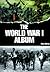 The World War I Album by Ross Burns