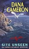 Site Unseen by Dana Cameron