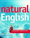 Natural English Intermediate. Student's Book with Listening Booklet Natural English Intermediate. Student's Book with Listening Booklet