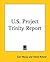 U.s. Project Trinity Report