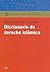 Diccionario de derecho islámico by Felipe Maillo Salgado
