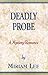 Deadly Probe: A Mystery/Romance