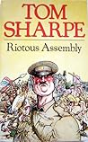 Riotous Assembly by Tom Sharpe
