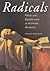 Radicals: Politics and Republicanism in the French Revolution