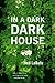 In a Dark Dark House