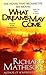 What Dreams May Come by Richard Matheson