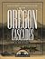 Highroad Guide to the Orego...