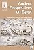 Ancient Perspectives on Egypt by Roger Matthews