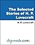 The Selected Stories of H.P. Lovecraft by H.P. Lovecraft