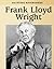Frank Lloyd Wright (Raintree Biographies)