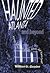 Haunted Atlanta and Beyond:...