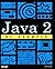 Java 2 by Example (Hayden/Que)