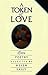 A Token of Love: Love Poetry