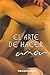 El arte de hacer el amor (Spanish Edition)