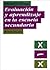 Evaluación y aprendizaje en la escuela secundaria (Spanish Edition)