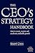 The CEO's Strategy Handbook: How to Create, Sustain and Accelerate Profit Growth