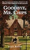 Goodbye, Mr. Chips by James Hilton