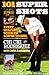 101 Supershots: Every Golfe...