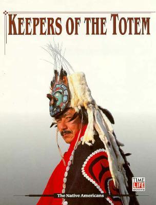 Keepers of the Totem (American Indians)