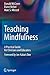 Teaching Mindfulness by Donald McCown