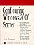 Configuring Windows 2000 Server