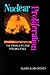 Nuclear Proliferation: The Problems and Possibilities (Impact Books)