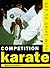 Get to Grips With Competition Karate by Bryan Evans