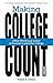 Making College Count: A Rea...