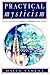 Practical Mysticism by David Samuel