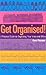 Get Organised!: a Practical Guide to Organising Your Home and Office