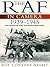 The Raf in Camera 1939-1945: Archive Photographs from the Public Record Office and the Ministry of Defence