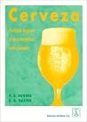 Cerveza. Calidad, Higiene y Caracterc?sticas Nutricionales Cerveza. Calidad, Higiene y Caracterc?sticas Nutricionales