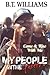 My People in the Ghetto by B.T. Williams