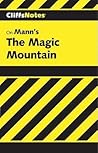 Cliffs Notes on Mann's The Magic Mountain