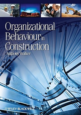 Organizational Behaviour In Construction (Paperback)