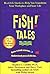 Fish! Tales - Real-Life Sto...