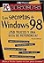 Los Secretos de Windows 98 ...