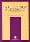 La Obediencia Al Derecho y Otros Ensayos (Spanish Edition)