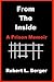From the Inside: A Prison Memoir