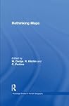 Rethinking Maps: New Frontiers in Cartographic Theory Rethinking Maps: New Frontiers in Cartographic Theory