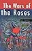 The Wars of the Roses