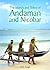 The Islands and Tribes of Andaman and Nicobar