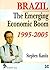 Brazil: The Emerging Economic Boom 1995-2005